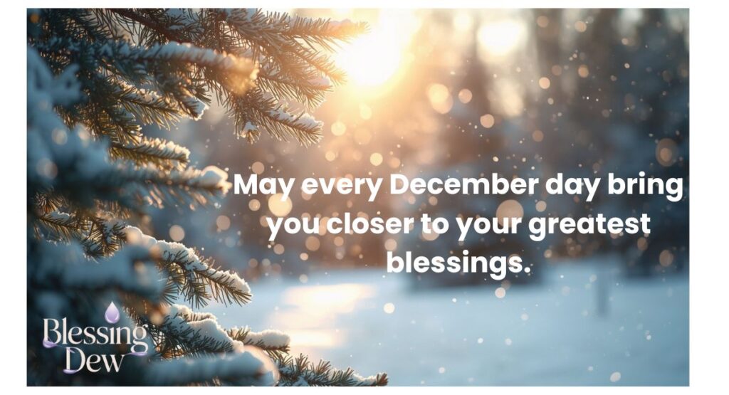 Best December Blessings for a Meaningful Month