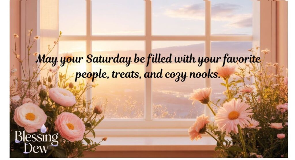 Cute Saturday Blessings