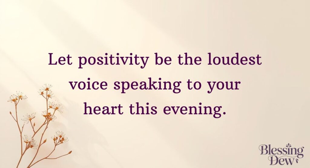 Good Evening Blessings Positive Thoughts