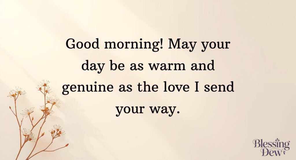Heartfelt Good Morning Wishes and Blessings