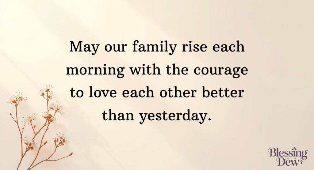 Inspirational Good Morning Family Quotes
