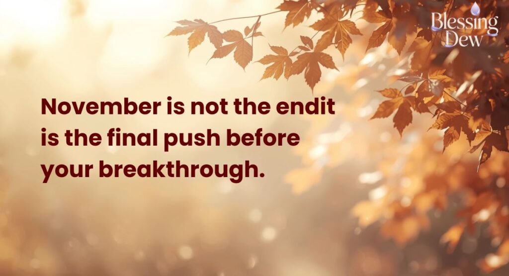 Motivational and Short November Quotes for Work