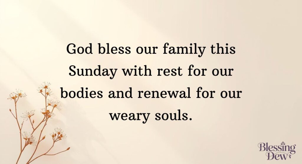 Sunday Morning Blessings for Family