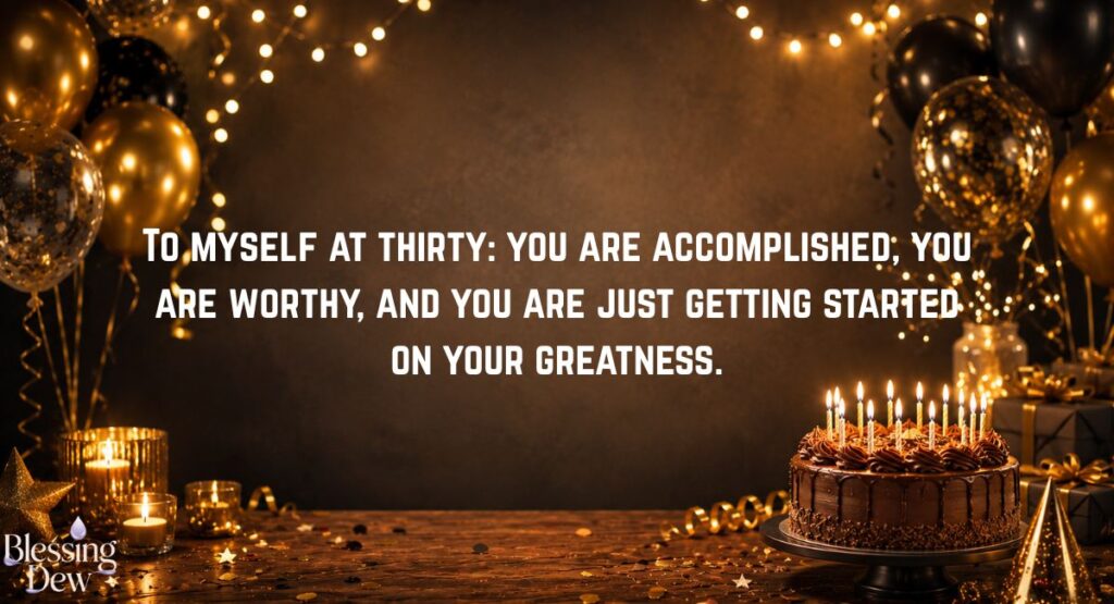 30th Birthday Wishes for Myself