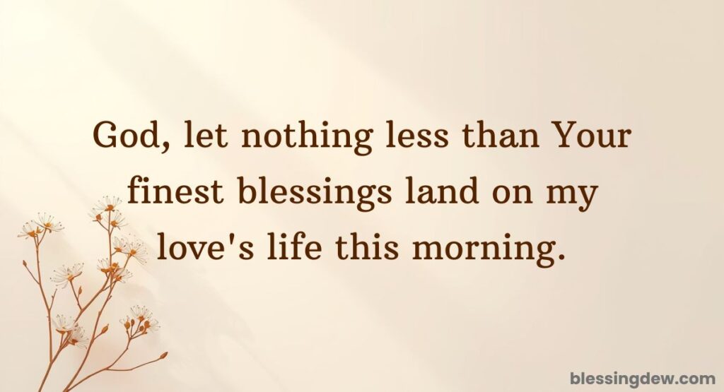Best Good Morning Prayer for My Love