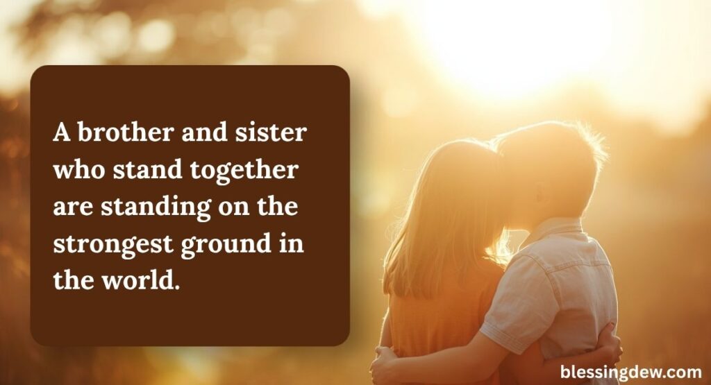 Cousin Brother and Sister Quotes