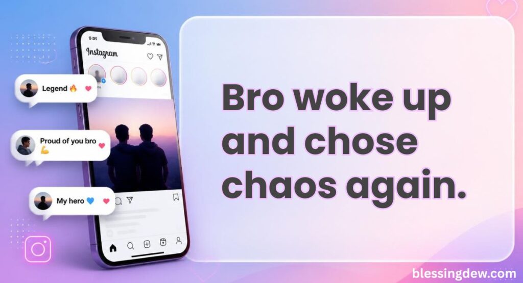 Funny One-Liner Comments for Brother Pic