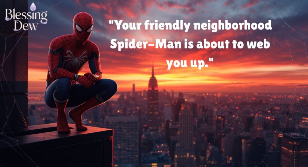Funny Spider-Man Quotes