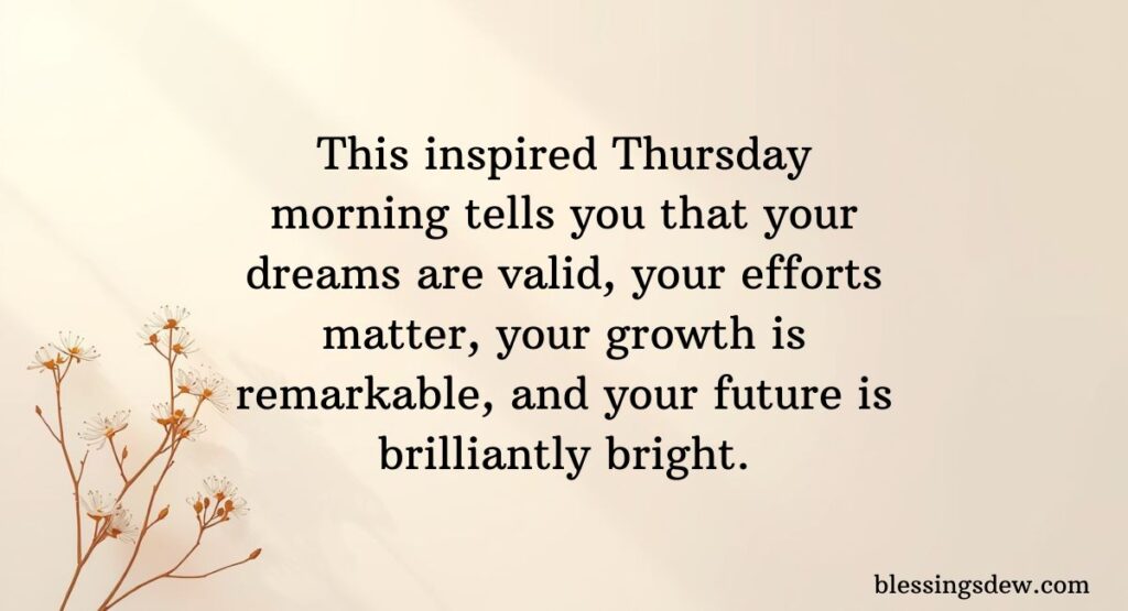 Inspirational Thursday Blessings & Motivational Messages
