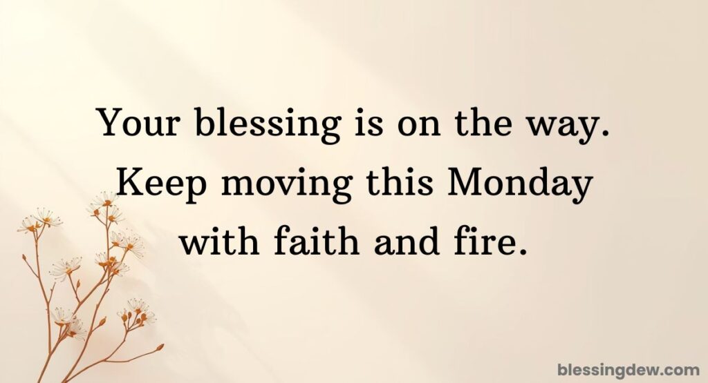 Short & Powerful African American Monday Blessings