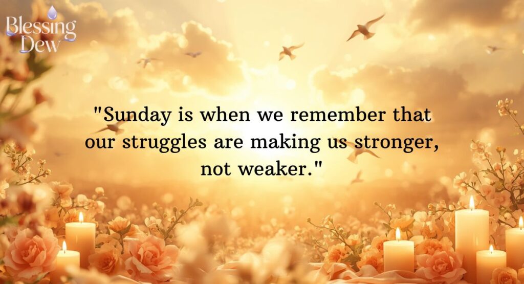 SUNDAY MORNING BLESSINGS QUOTES