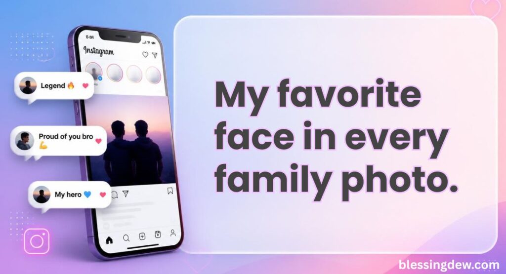 Sweet & Cute Comments for Brother Pic
