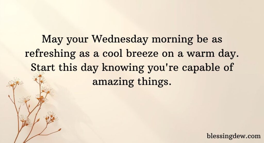 Wednesday Morning Blessings to Start Your Day Right