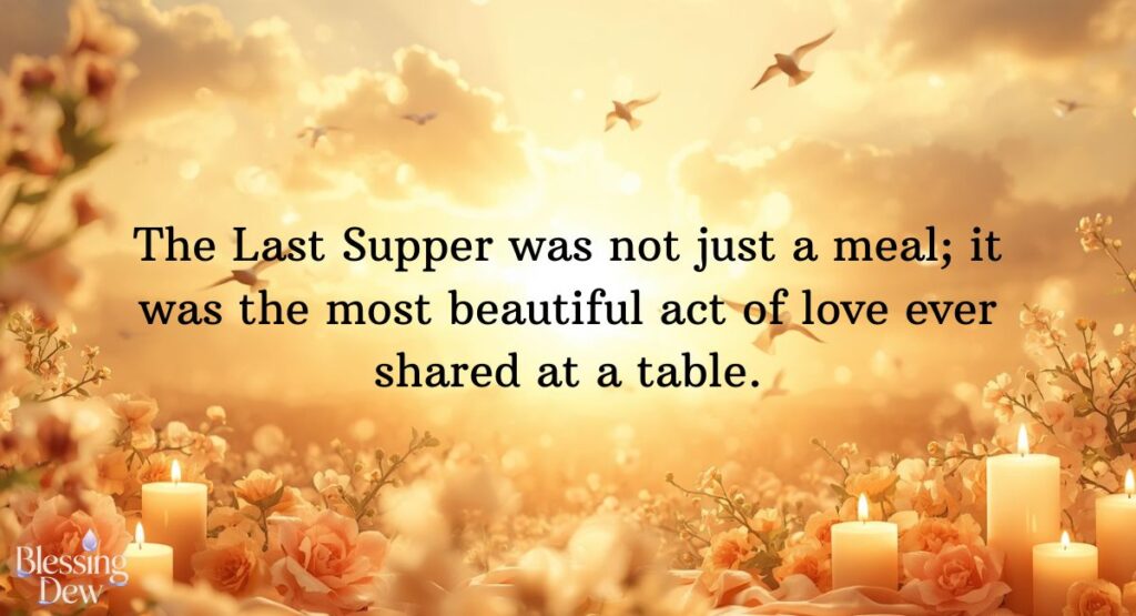 Beautiful Holy Thursday Blessings