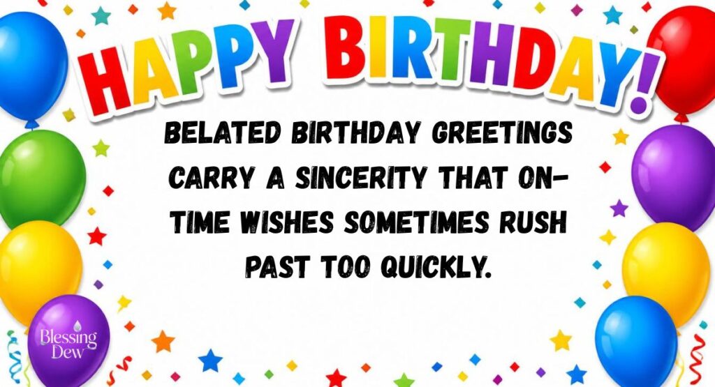 Belated Birthday Meaning