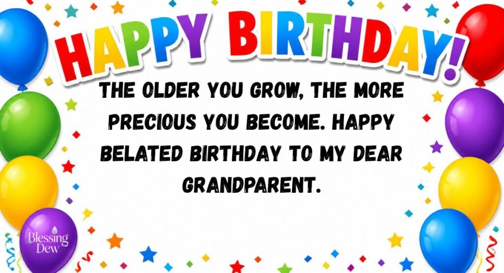 Belated Birthday Wishes for Your Grandparents