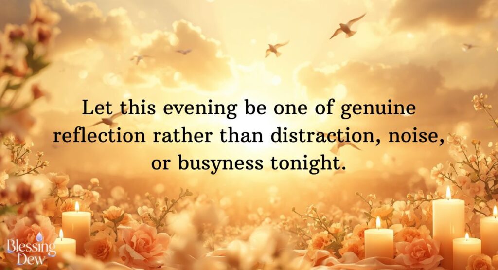 Blessings for Evening Reflection and Prayer