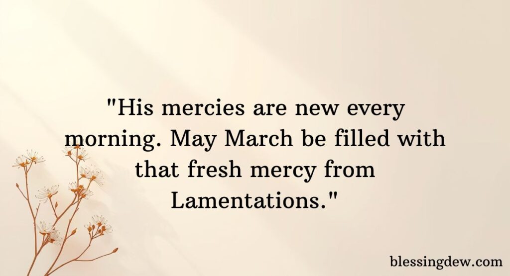 March Blessings Quotes Bible Verse for Faith and Strength