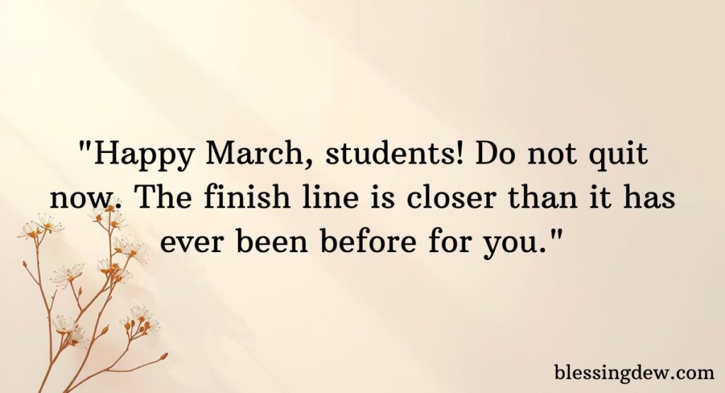 March Quote for Students and School Motivation