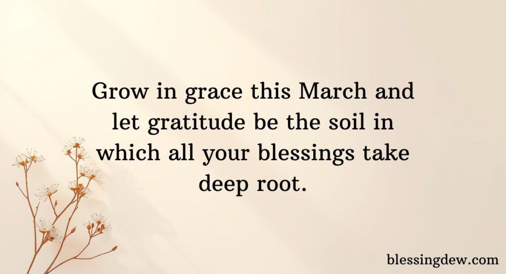 Month of March Blessings for Growth, Balance, and Gratitude