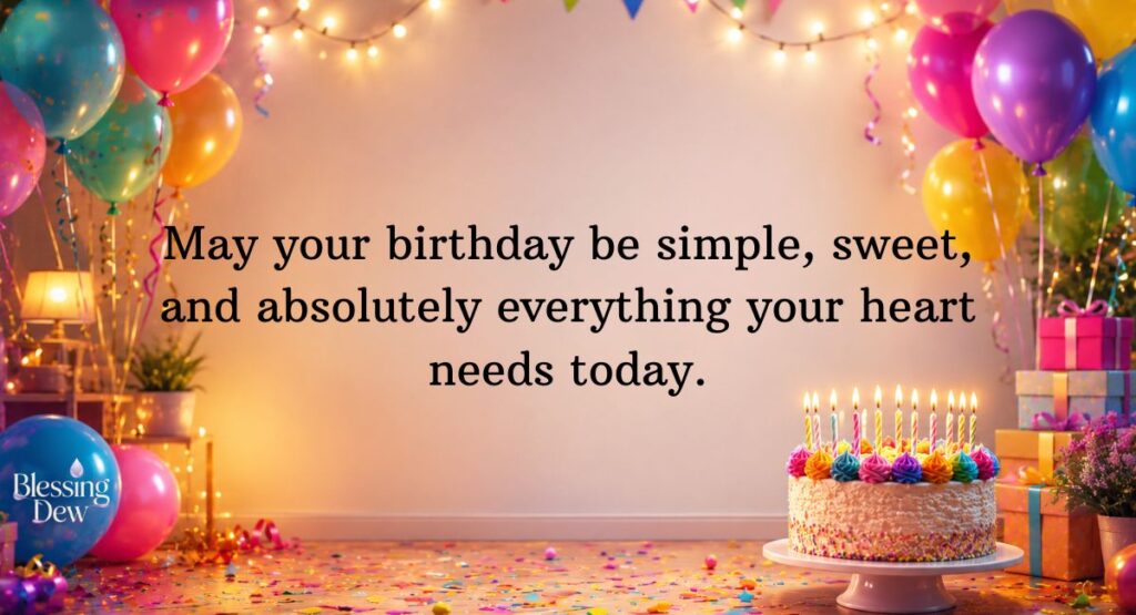 Short and Simple Birthday Blessing Messages