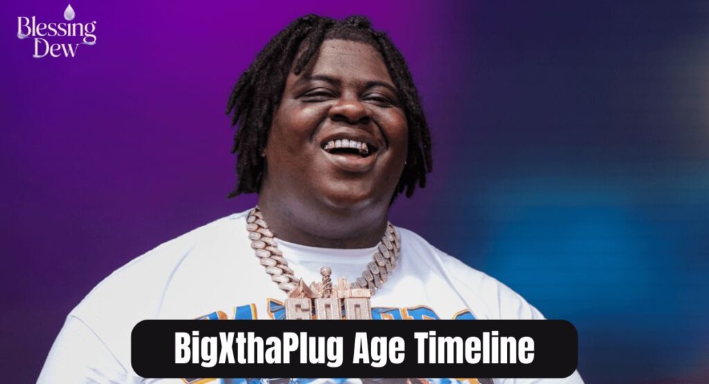 BigXthaPlug Age Timeline
