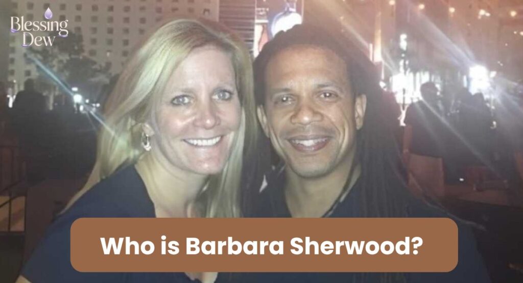 Who is Barbara Sherwood?