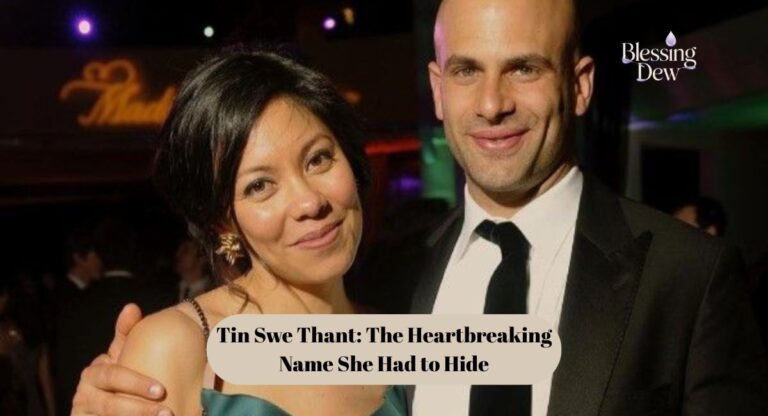 Tin Swe Thant: The Heartbreaking Name She Had to Hide