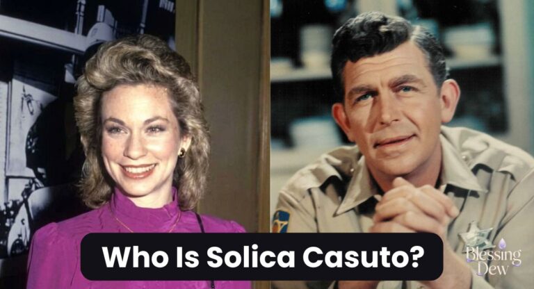 Who Is Solica Casuto? Age, Marriage to Andy Griffith & Where She Is Now (2026)